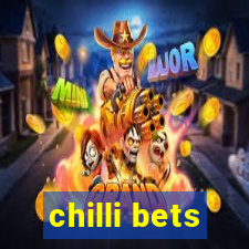 chilli bets