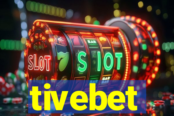 tivebet