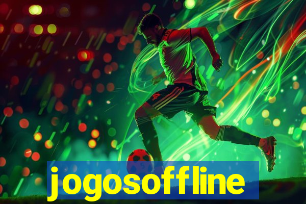 jogosoffline