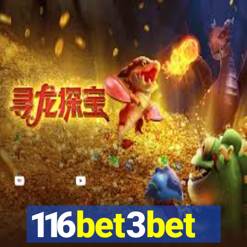 116bet3bet