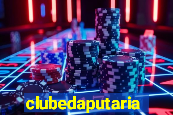 clubedaputaria