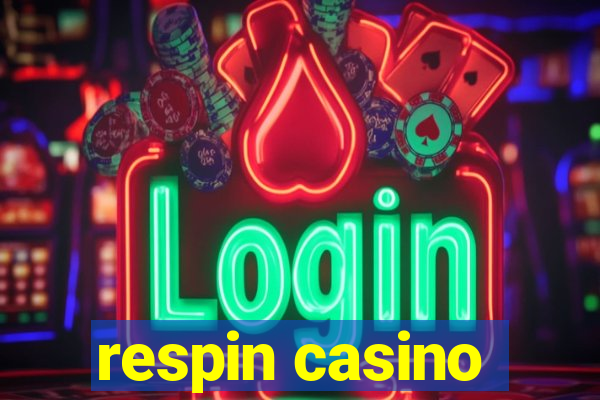 respin casino