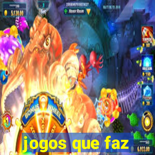 jogos que faz