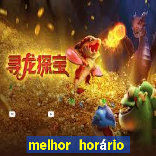 melhor horário para jogar fortune tiger a tarde