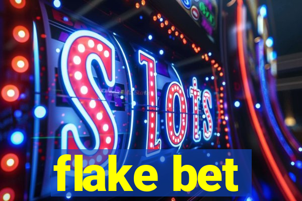 flake bet