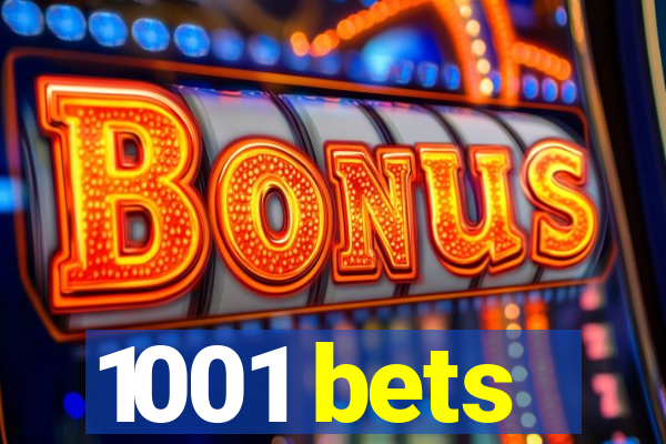 1001 bets