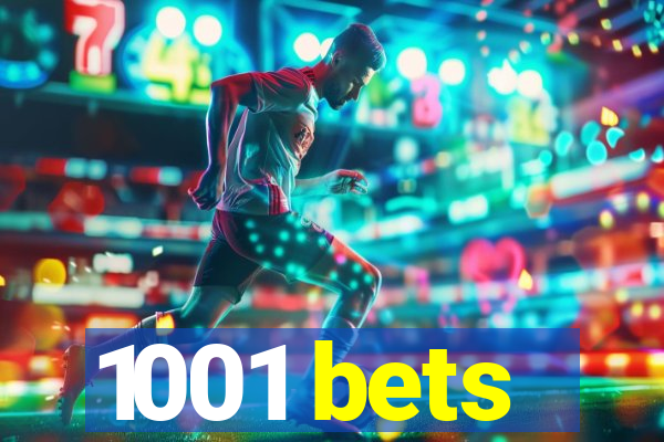 1001 bets