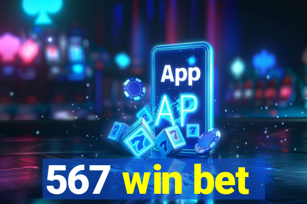 567 win bet