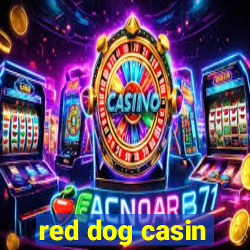 red dog casin