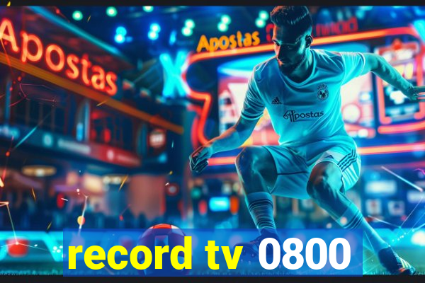 record tv 0800