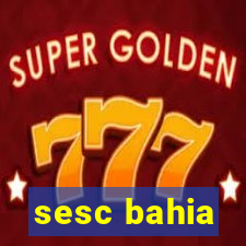 sesc bahia