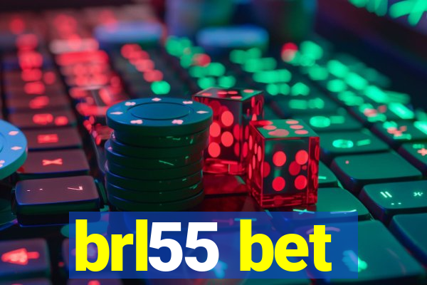 brl55 bet