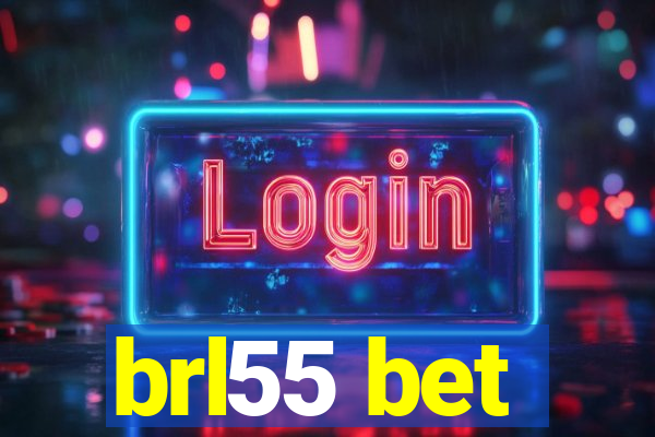 brl55 bet