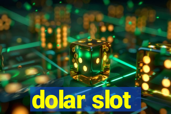 dolar slot