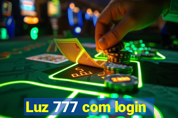 Luz 777 com login