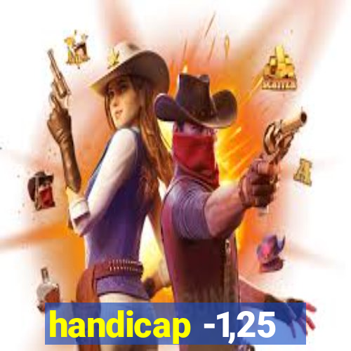 handicap -1,25