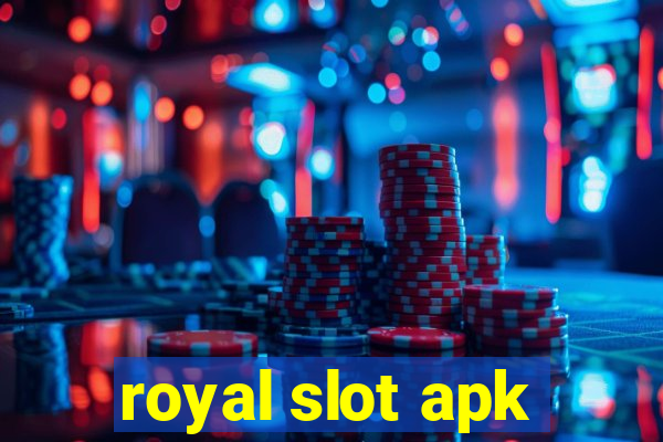 royal slot apk