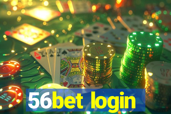 56bet login