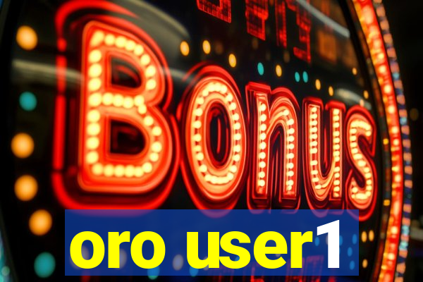 oro user1