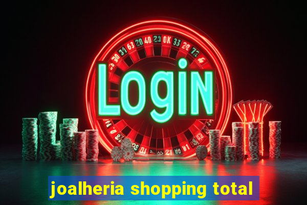 joalheria shopping total