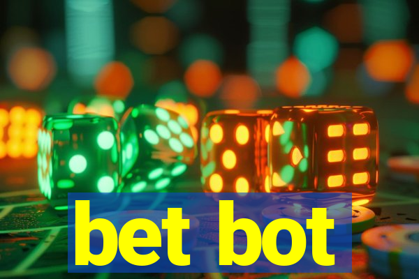 bet bot