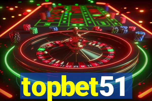 topbet51