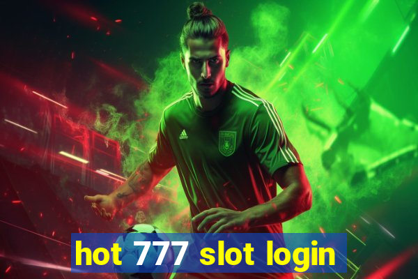 hot 777 slot login