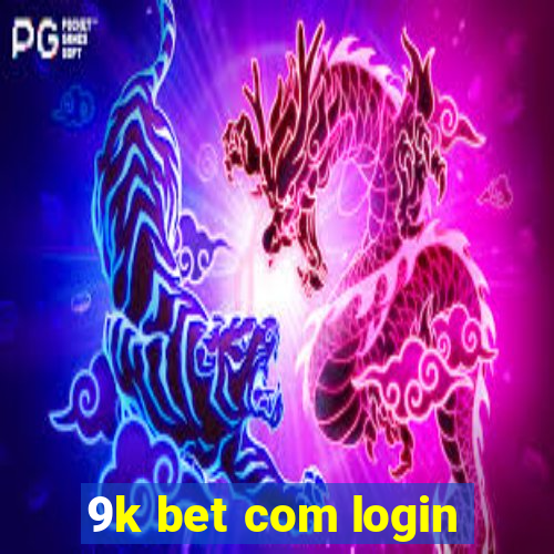 9k bet com login