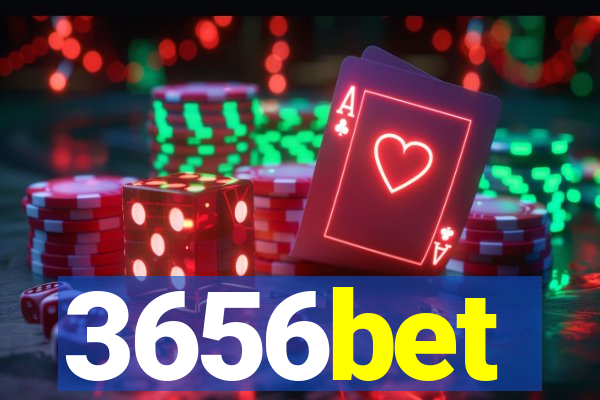 3656bet