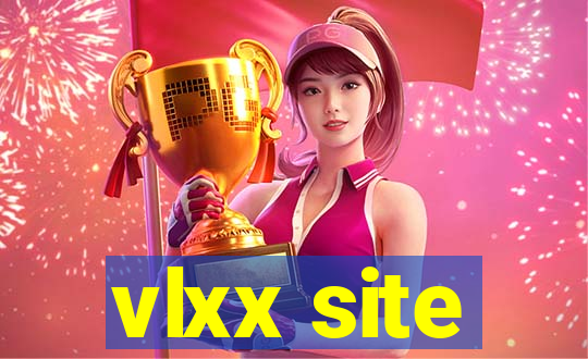 vlxx site