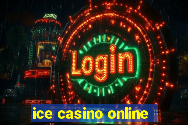 ice casino online