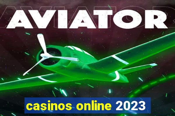 casinos online 2023