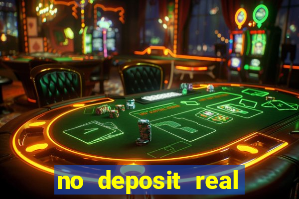 no deposit real money casino