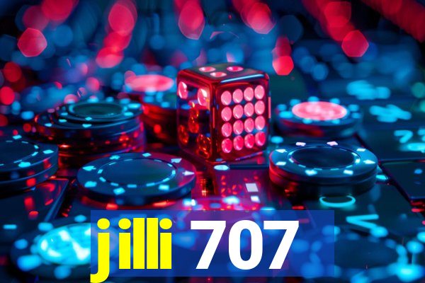 jilli 707