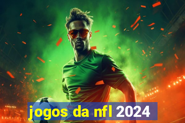 jogos da nfl 2024