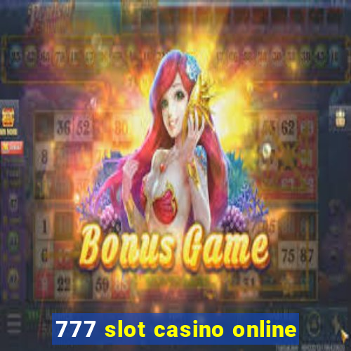 777 slot casino online