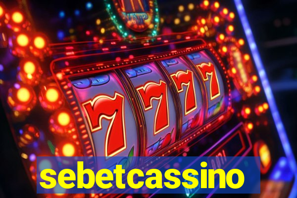 sebetcassino