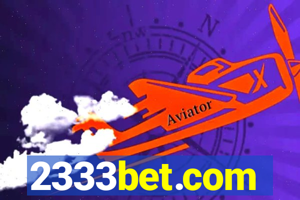 2333bet.com