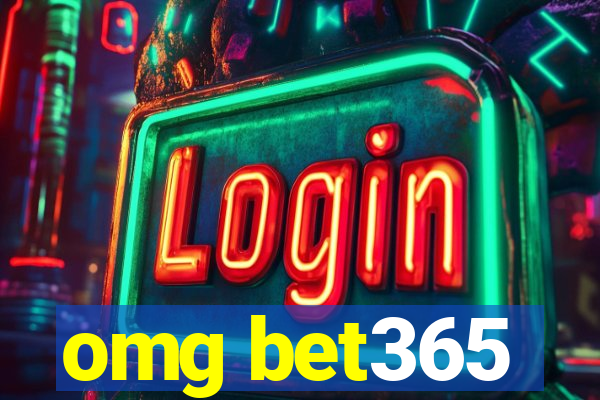 omg bet365