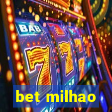 bet milhao