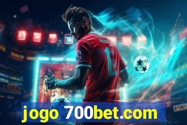 jogo 700bet.com