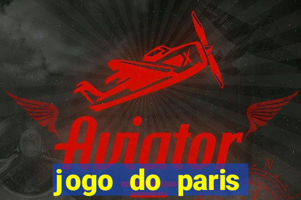 jogo do paris saint germain ao vivo