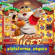 plataforma segura fortune tiger