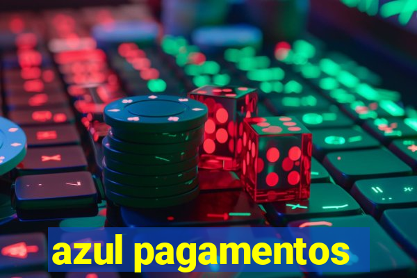 azul pagamentos