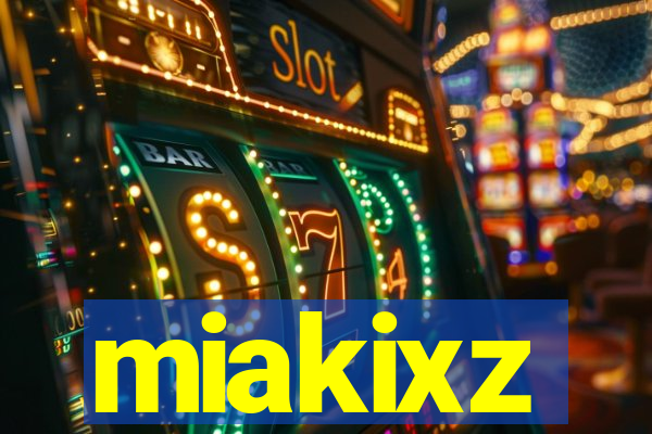 miakixz