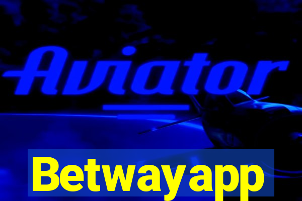 Betwayapp