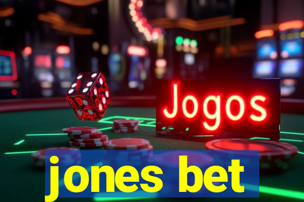 jones bet