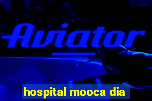 hospital mooca dia