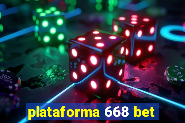 plataforma 668 bet