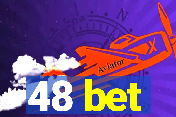 48 bet